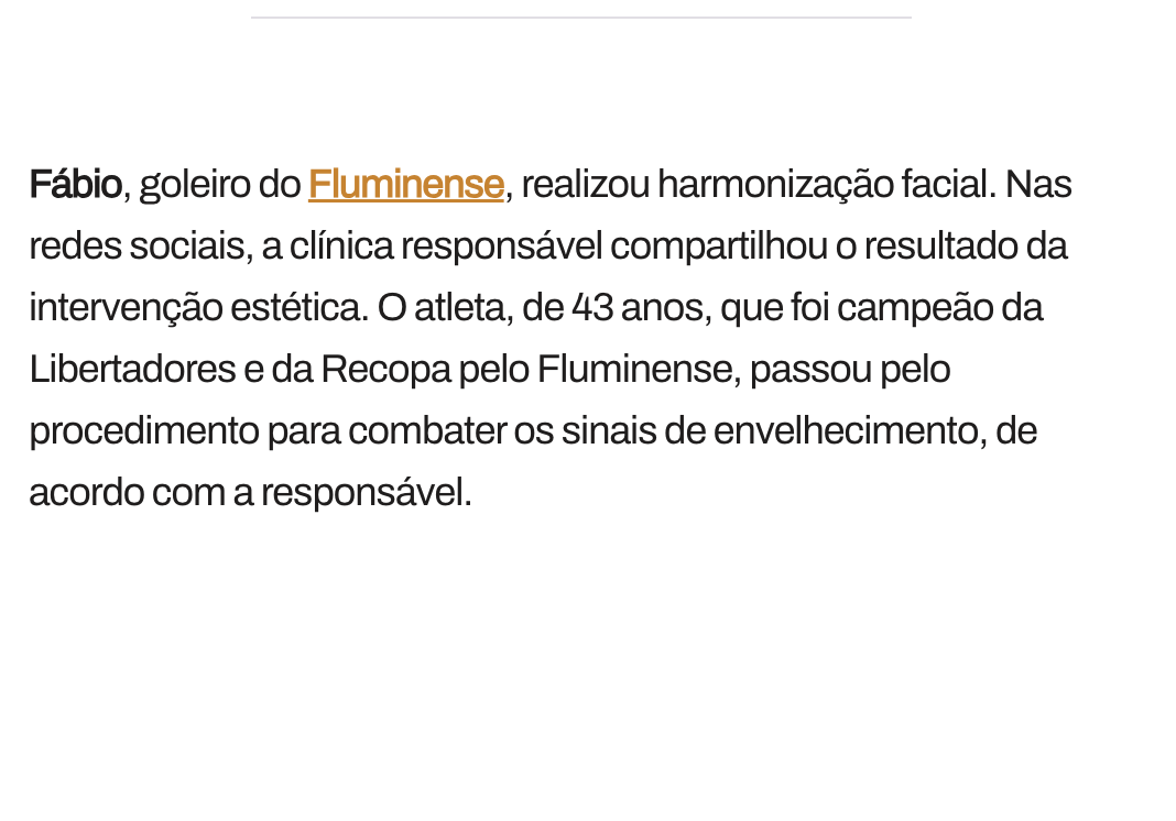 Matéria Globo sobre harmonização facial do goleiro Fábio